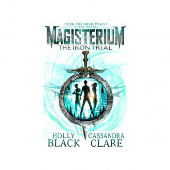 Magisterium: The Iron Trial 