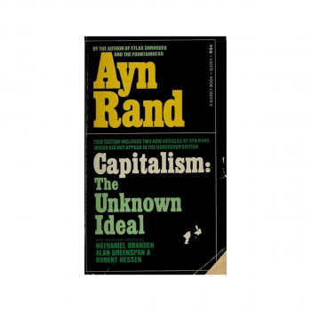 Capitalism : The Unknown Ideal (50th Anniversary Edition) 