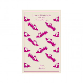Love and Freindship: and Other Youthful ... 