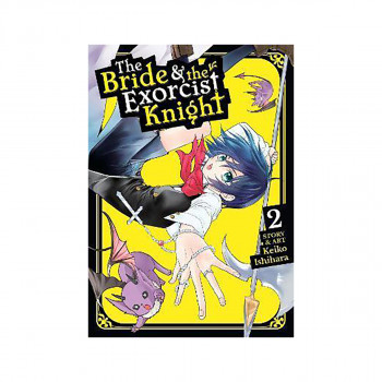 The Bride & the Exorcist Knight Vol. 2 