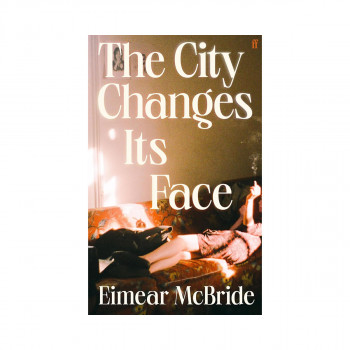 The City Changes Its Face 