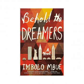 Behold the Dreamers 