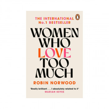 Women Who Love Too Much 