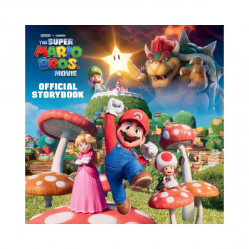 Nintendo and Illumination present The Super Mario Bros. Movie Official Storybook 