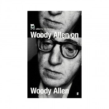 Woody Allen on Woody Allen: In Conversation with Stig Bjorkman 