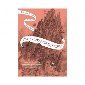 The Storm of Echoes: The Mirror Visitor Book 4 