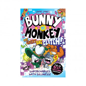 David Fickling Books Bunny vs Monkey The Great Big Glitch. 