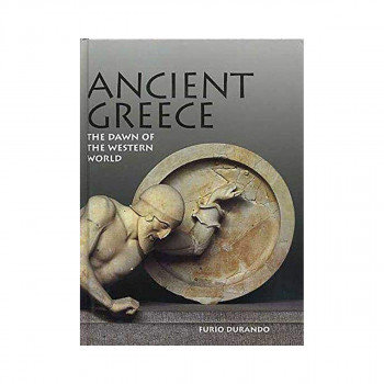 Ancient Greece. The Dawn of the Western World 