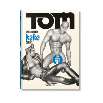 Tom of Finland. The Complete Kake Comics. 45th Ed. (45th Edition) 