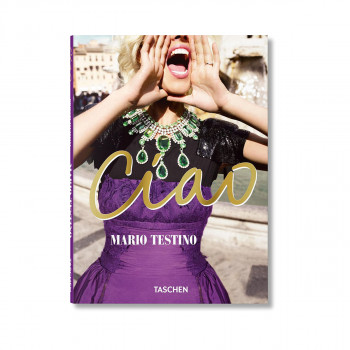 Mario Testino. Ciao 
