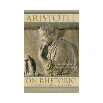 On Rhetoric: A Theory of Civic Discourse 