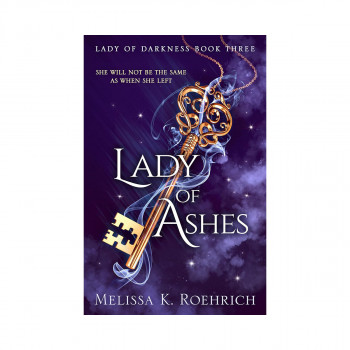 Lady of Ashes (Lady of Darkness: Book 3) 