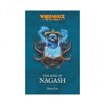 The Rise of Nagash (Warhammer: The Old World) 