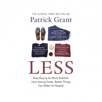 Less: Stop Buying So Much Rubbish 