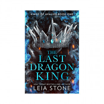 The Last Dragon King (The Kings of Avalier, Book 1) 