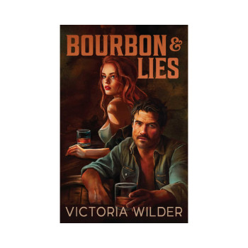 Bourbon and Lies: Volume 1 (The Bourbon Boys) 
