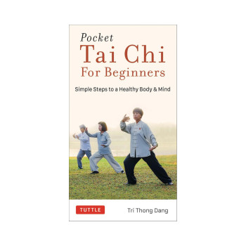 Pocket Tai Chi for Beginners: Simple Steps to a Healthy Body & Mind 