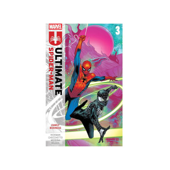 Ultimate Spider-Man By Jonathan Hickman Vol. 3: Family Business 