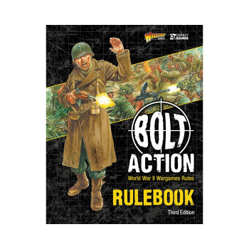 Bolt Action: Third Edition: World War II Wargames Rules 