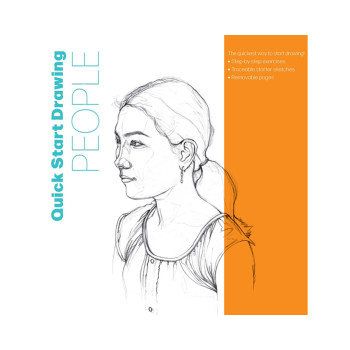 Quick Start Drawing People: The quickest way to start drawing! Step-by-step exer 