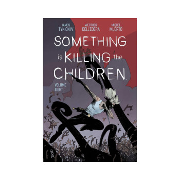 Something is Killing the Children Vol. 8 