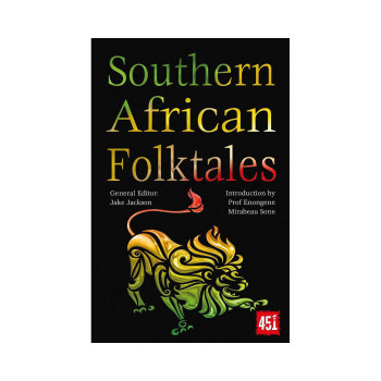 Southern African Folktales (The World's Greatest Myths and Legends) 