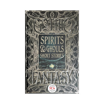 Spirits & Ghouls Short Stories (Gothic Fantasy) 