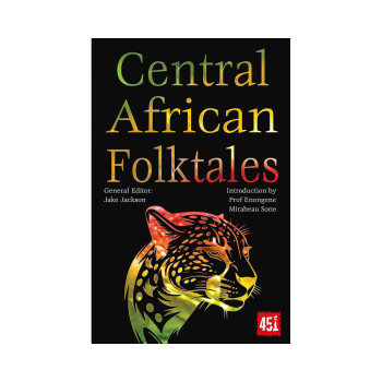 Central African Folktales (The World's Greatest Myths and Legends) 