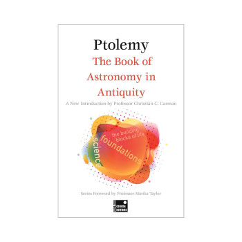 The Book of Astronomy in Antiquity (Concise Edition) (Foundations) 