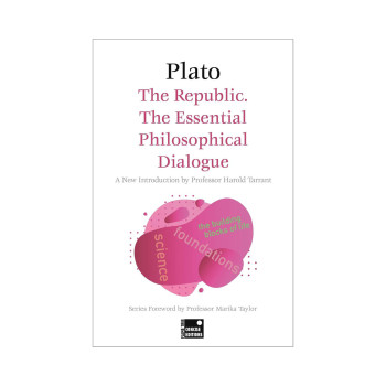 The Republic: The Essential Philosophical Dialogue (Concise Edition) (Foundation 
