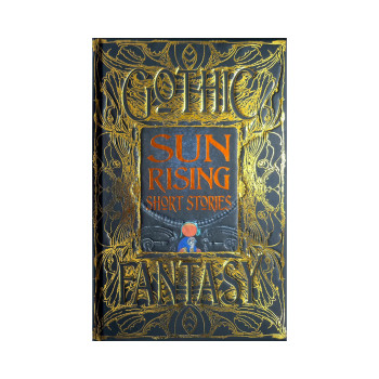 Sun Rising Short Stories (Gothic Fantasy) 
