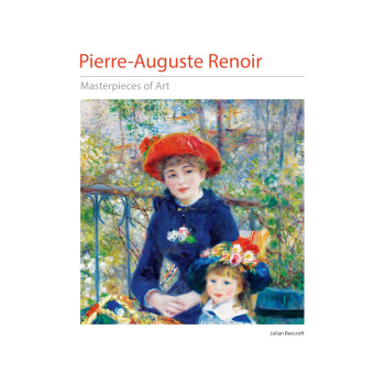 Pierre-Auguste Renoir Masterpieces of Art 