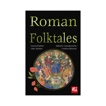 Roman Folktales (The World's Greatest Myths and Legends) 