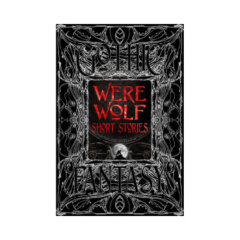 Were Wolf Short Stories (Gothic Fantasy) 