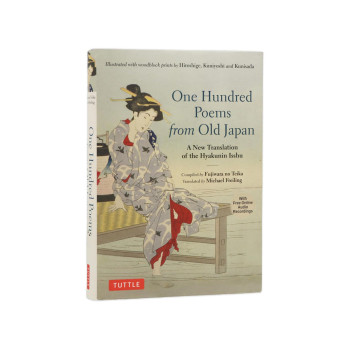 One Hundred Poems from Old Japan: A New Translation of the Hyakunin Isshu [With 