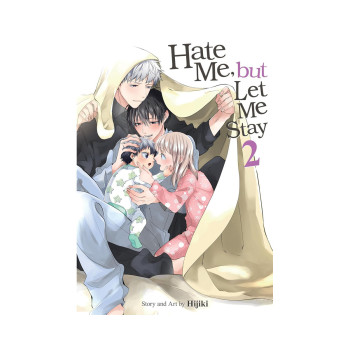 Hate Me, but Let Me Stay Vol. 2 