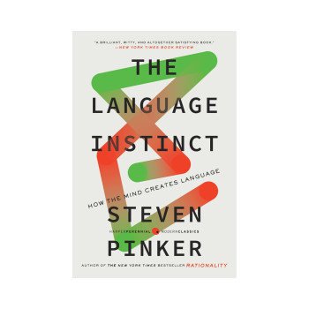The Language Instinct : How the Mind Creates Language 