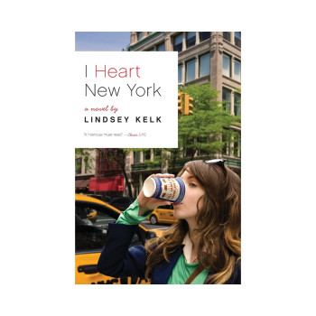 I Heart New York A Novel 