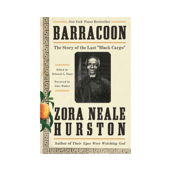 Barracoon The Story of the Last 