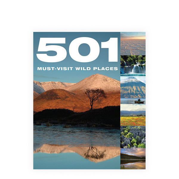 501 Must-Visit Wild Places 
