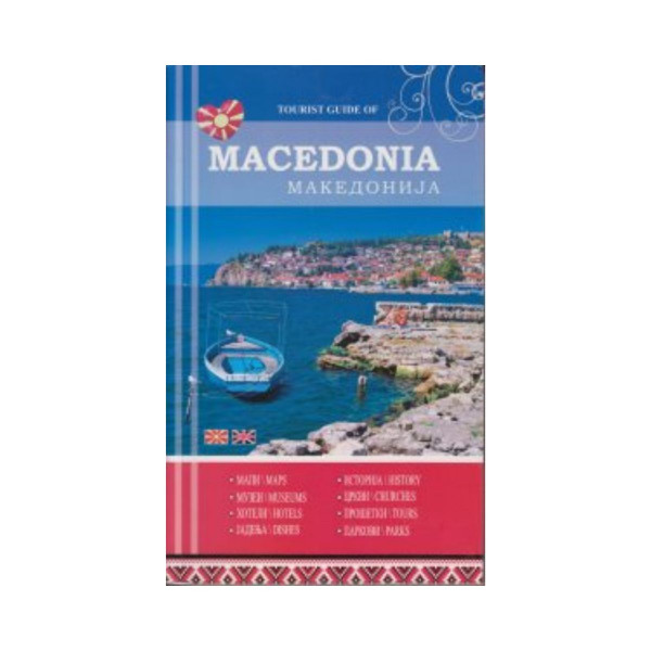 Macedonia : cradle of culture, land of nature - tourist guide 