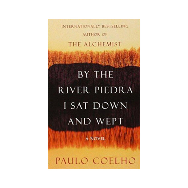 By the River Piedra I Sat Down and Wept 