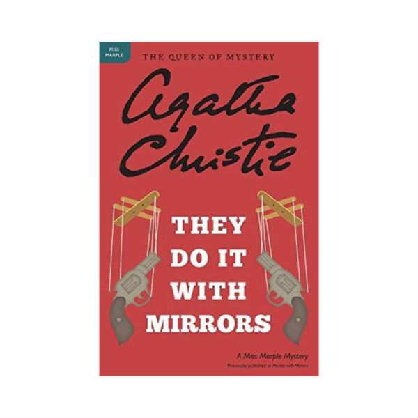 They Do It with Mirrors : A Miss Marple Mystery 
