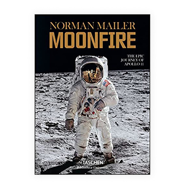 Norman Mailer: Moonfire, The Epic Journey of Apollo 11 