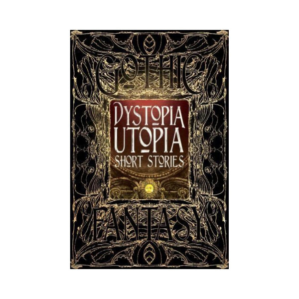 Dystopia Utopia Short Stories 