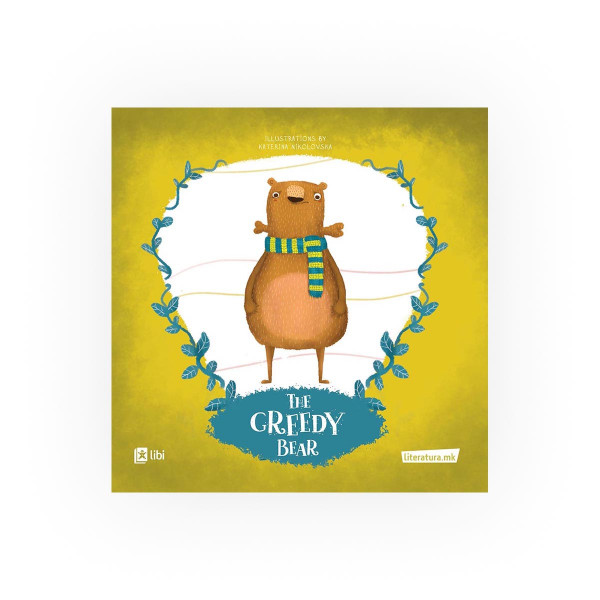 The greedy bear 