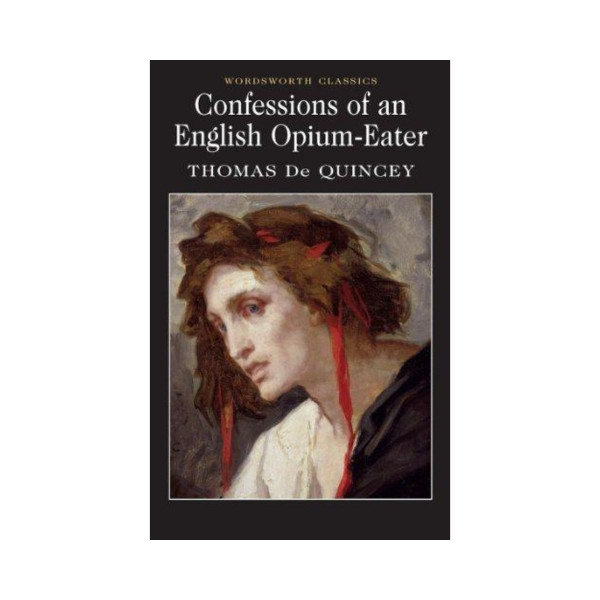 Confessions of an English Opium Eater 