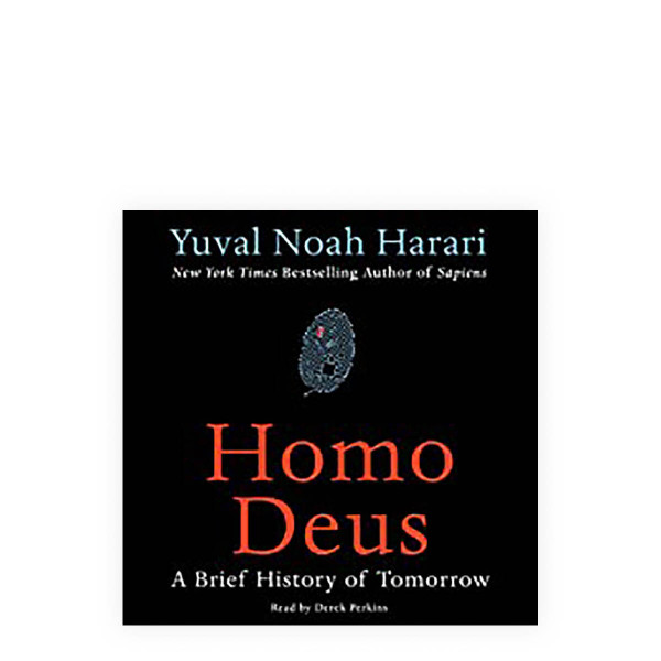 Homo Deus: A Brief History of Tomorrow 