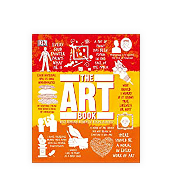 The Art Book : Big Ideas Simply Explained 