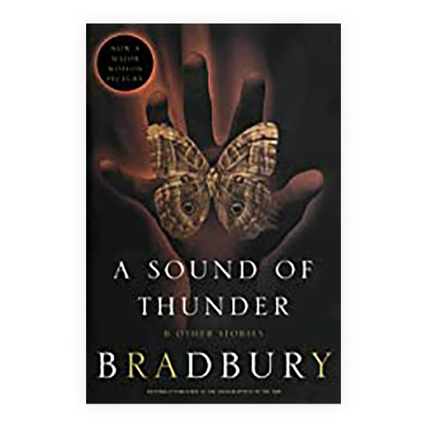 A Sound of Thunder and Other Stories 